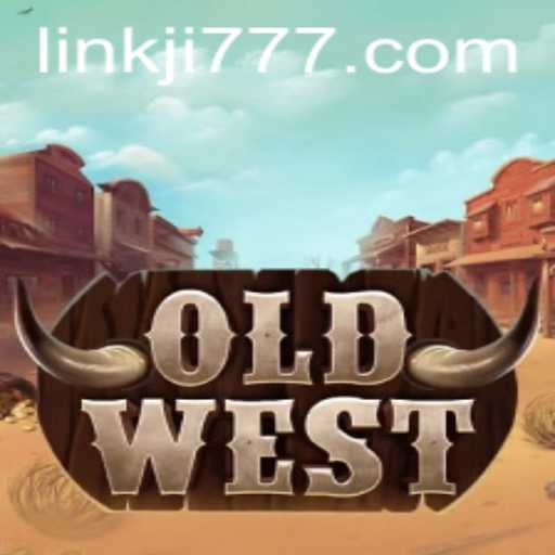 OldWest: Exploring the Exciting Frontier Game with Ji777